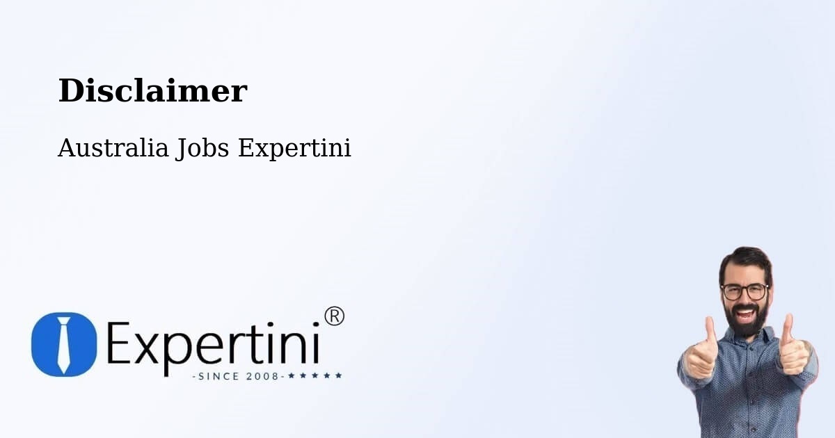 Disclaimer – Hillman - Australia Jobs Expertini