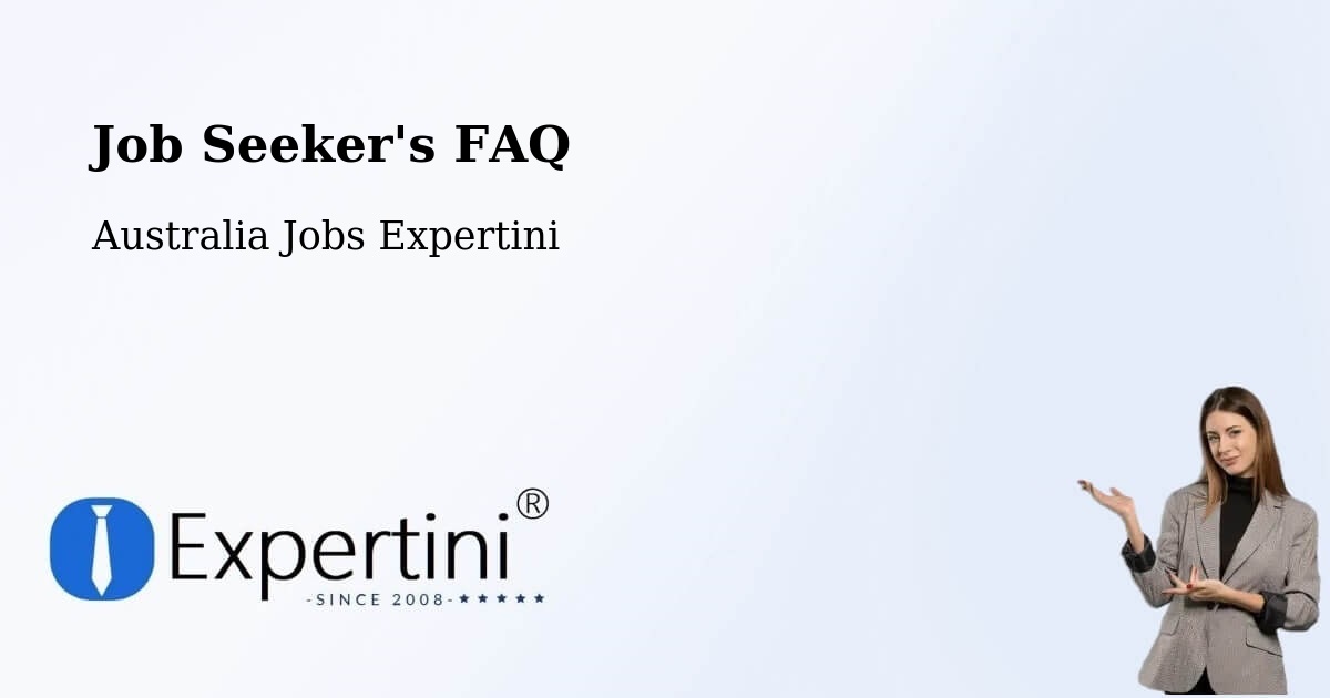 Job Seeker FAQ – Hillman - Australia Jobs Expertini
